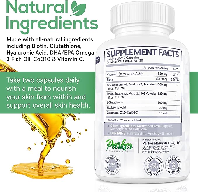 Parker Naturals Glowing Skin Supplement - Biotin, Glutathione, Hyaluronic Acid, DHA/EPA Omega 3 Fish Oil, CoQ10, Vitamin C, All Natural Skin Care Supplement, 60 Caps